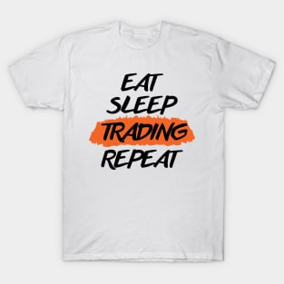 Eat Sleep Trading Repeat T-Shirt